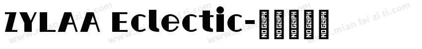 ZYLAA Eclectic字体转换